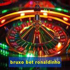 bruxo bet ronaldinho